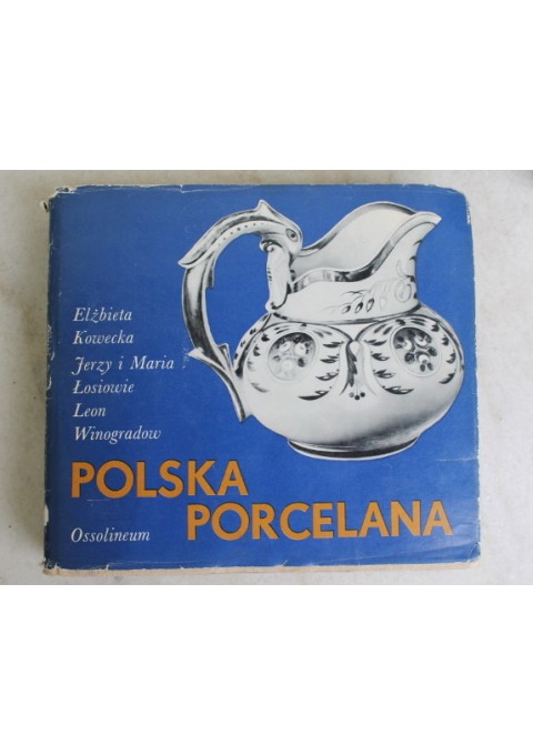 Knyga POLSKA PORCELANA. 1975 m. 210 psl. su iliustracijomis. Kaina 28 