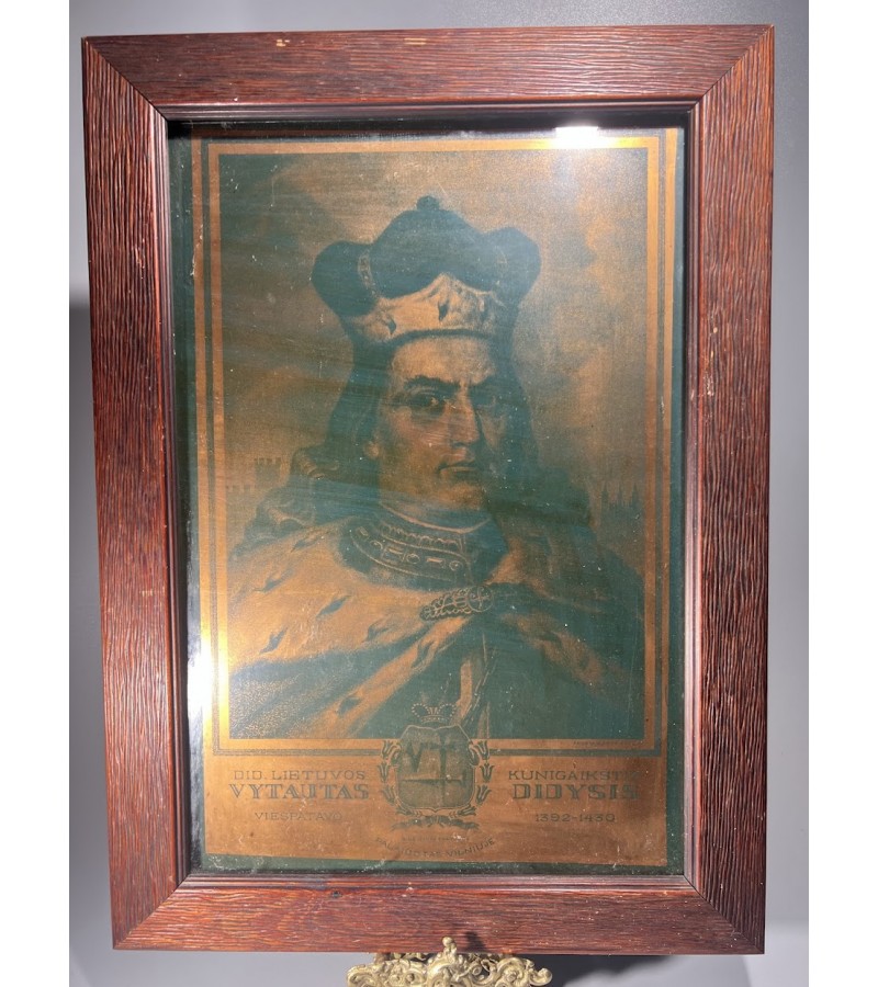 Vytauto Didžiojo litografija, atspausdinta ant skardos lakšto antikvariniame mediniame rėmelyje su stiklu. Adomas Varnas. Kaina 178