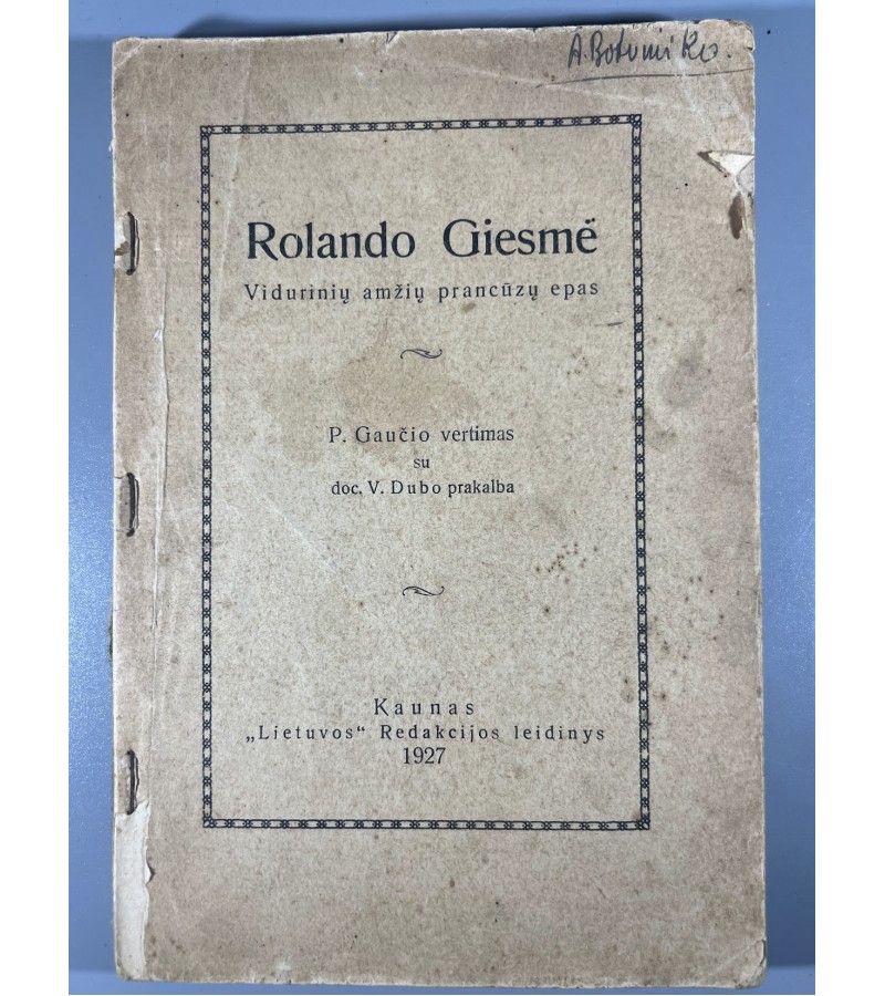 Knyga Rolando giesmė - Vidurinių amžių prancūzų epas, 1927 m. Kaina 8