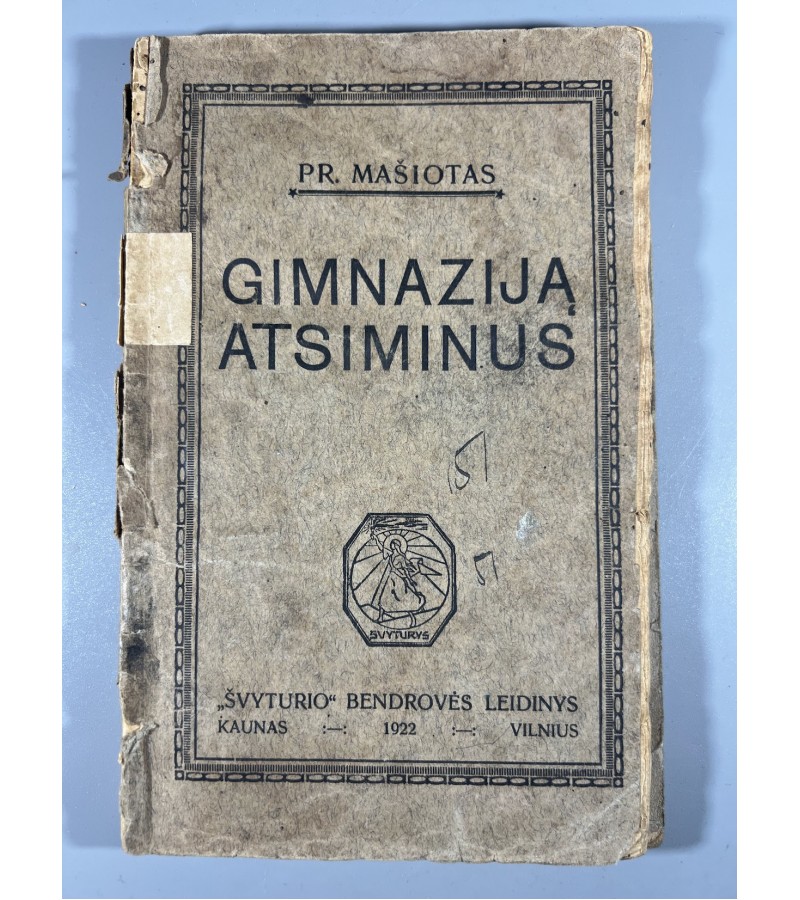 Knyga Gimnaziją atsiminus, Pr. Mašiotas, 1922 m. Kaina 13