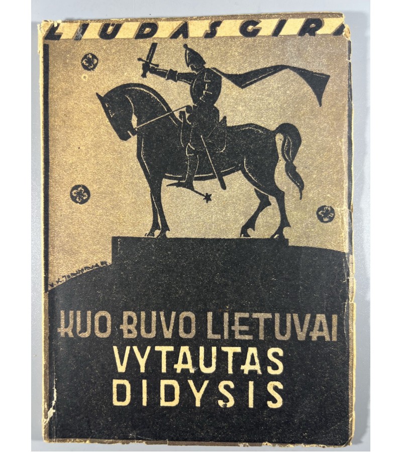Knyga Kuo buvo Lietuvai Vytautas Didysis?, L. Gira, 1930 m. Kaina 23