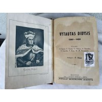 Knygos įrištos į vieną kietais viršeliais: Vytautas Didysis. Autorius: A. Šapoka ir kt. 1930 m. ir Istorinė Vytauto reikšmė. Prof. J. Lappo. 1930 m. Kaina 88 