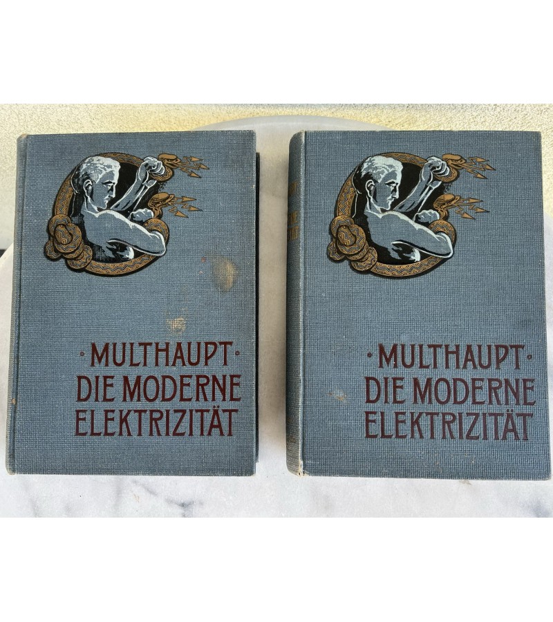 Knygos Multhaupt - Die moderne Elektrizität. Šiuolaikinė elektra. 2 tomai. Vok. k. 1912 m. Kaina 68 už abi