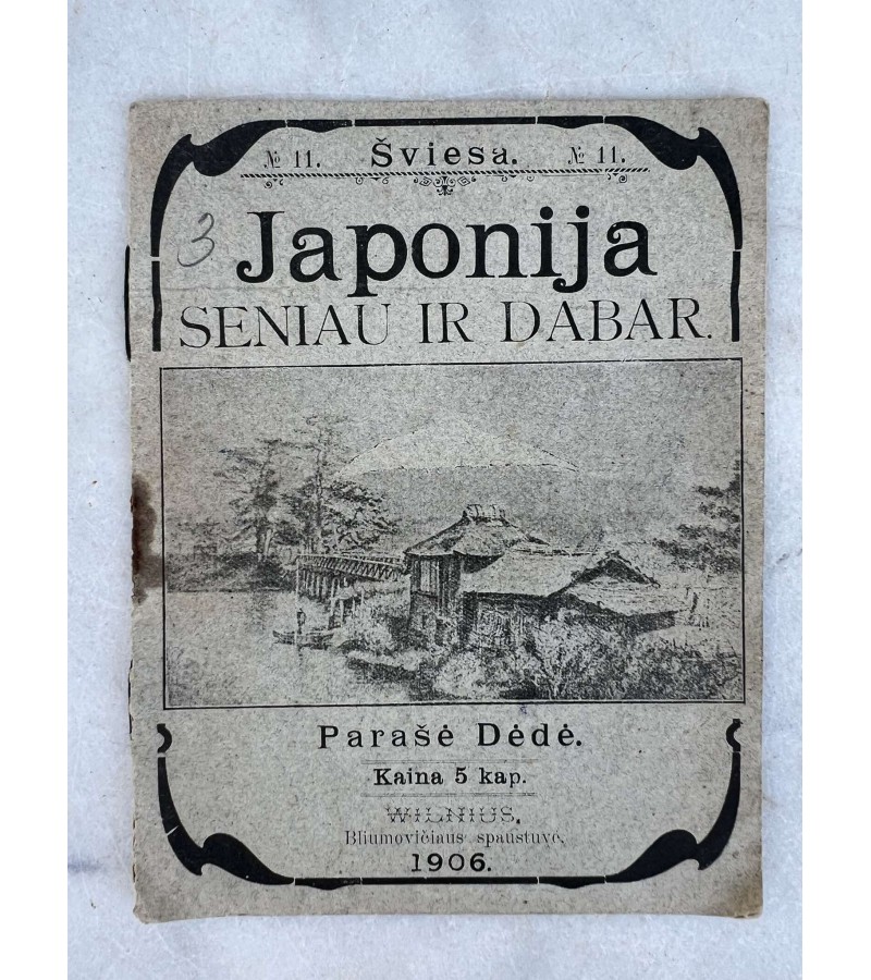 Knyga Japonija Seniau ir dabar. Dėdė (Steponas Kairys). 1906 m. Kaina 18