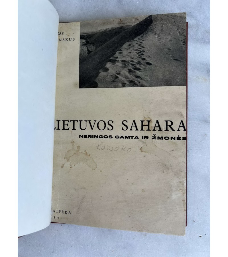 Knyga Lietuvos sahara. Neringos gamta ir žmonės. J. Pronskus. 1937. Kaina 78