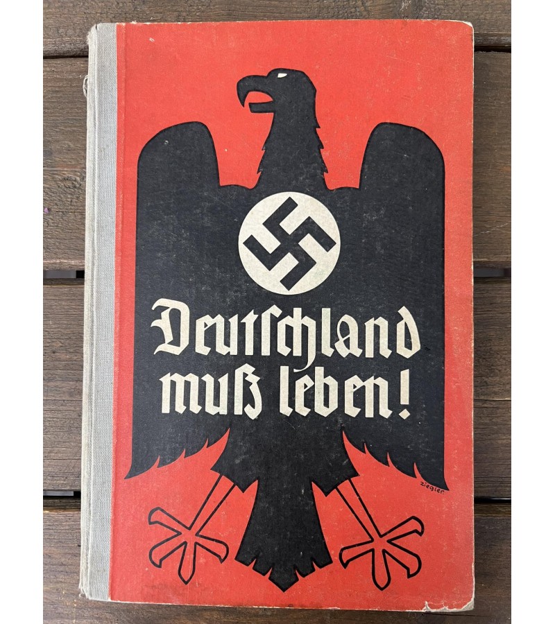Knyga Deutschland muss leben. Vokietija turi gyventi! - Nacionalinių eilėraščių rinkinys Trečiojo Reicho mokyklai. 1936 m. Kaina 73