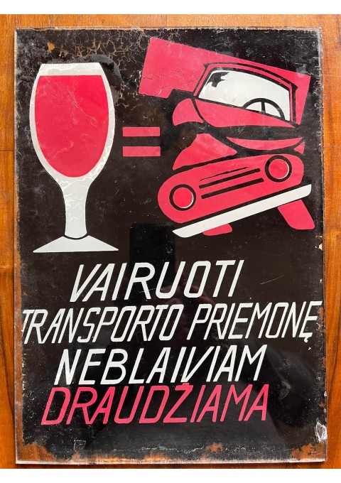 Lentelė, iškaba stiklinė VAIRUOTI TRANSPORTO PRIMONĘ NEBLAIVIAM DRAUDŽIAMA sovietinė, tarybinių laikų, Avant-garde stiliaus: Kaima 63
