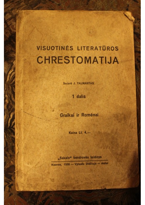 Lietuviu literaturos chrestomatija. Kaina 25 lt. 7.24 Eur.