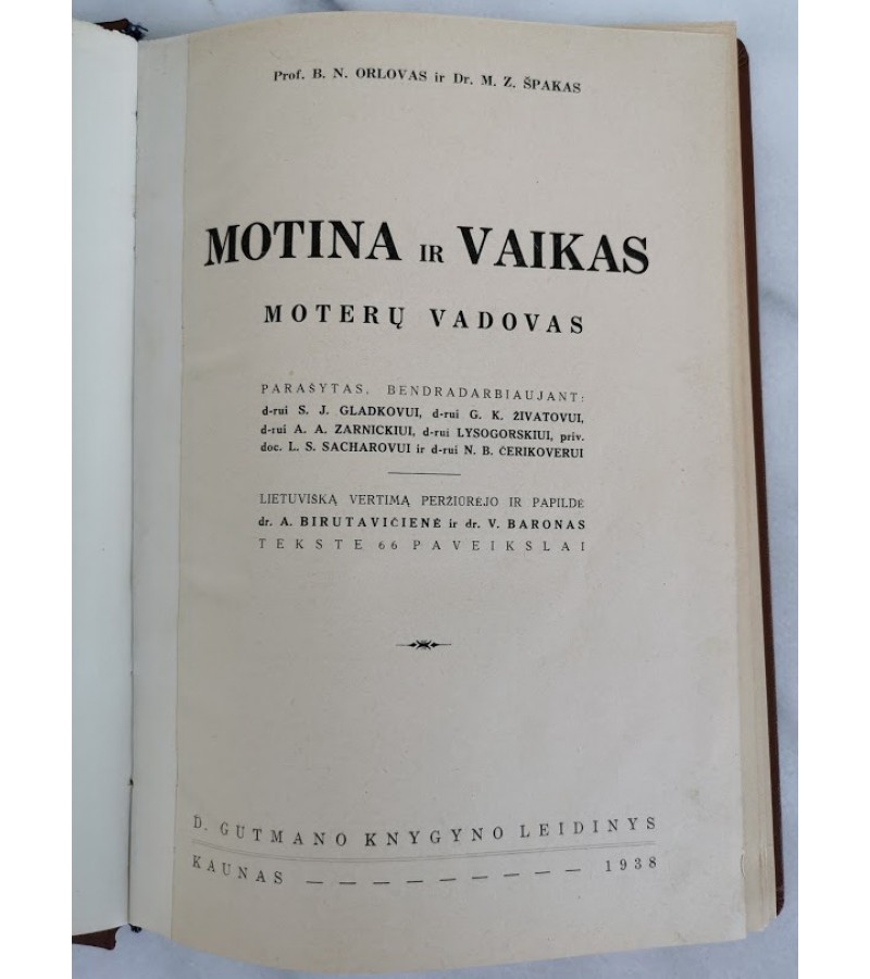 Knyga Motina ir vaikas. Moterų vadovas. Prof. B. N. Orlovas, Dr. M. Z. Špakas. 1938 m. Kaina 23