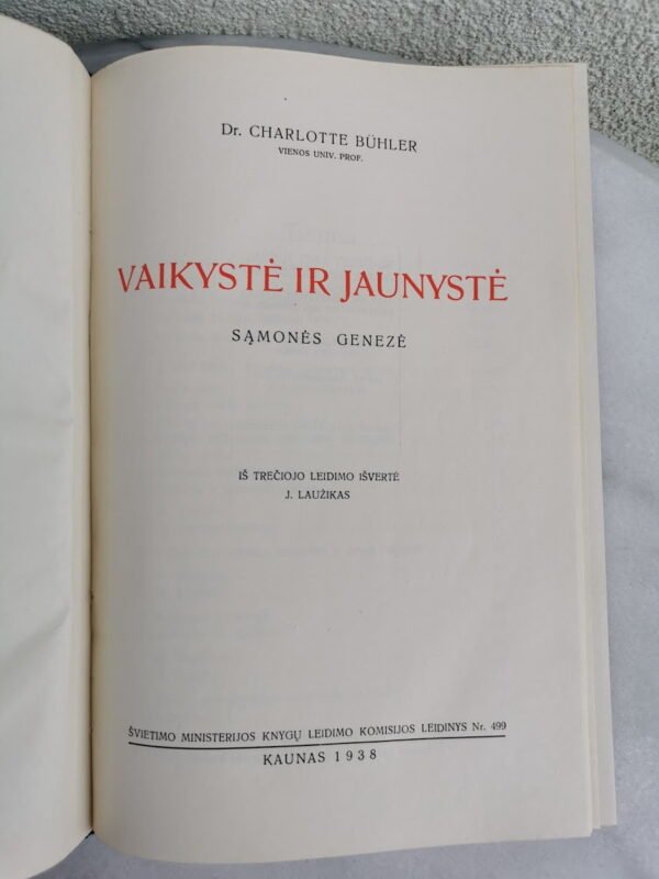 Knyga Vaikystė ir jaunystė. Sąmonės genezė. Charlotte Buhler. 1938 m. Kaina 18
