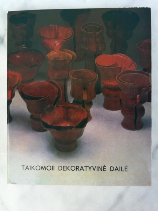 Knyga Taikomoji dekoratyvinė dailė. 1980 m. Kaina 13