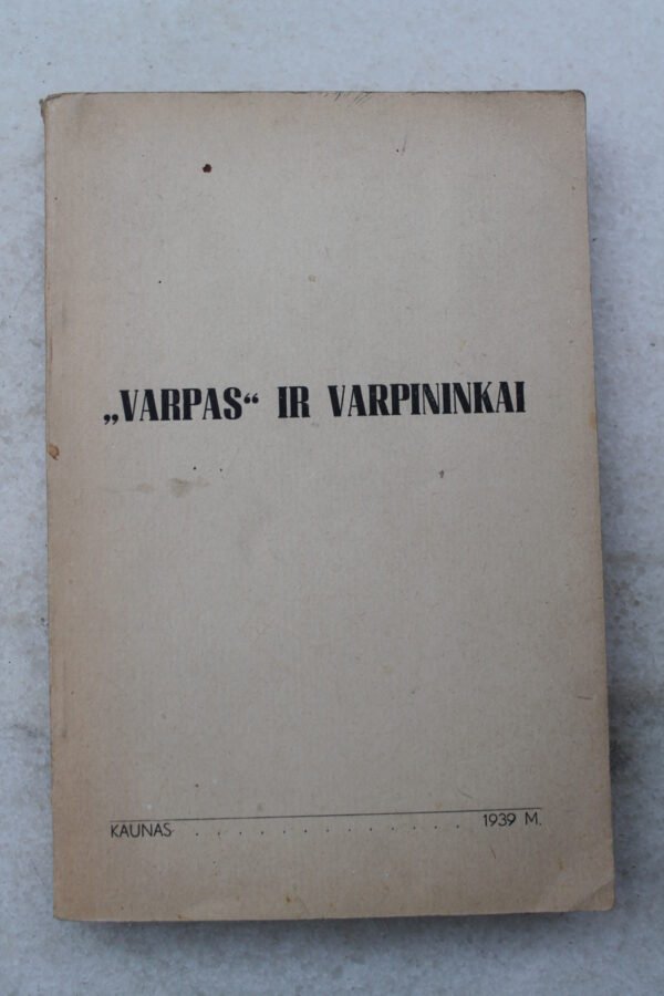 Knyga Varpas ir varpininkai. 1939 m. Kaina 16