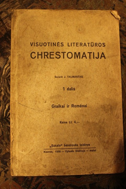Lietuviu literaturos chrestomatija. Kaina 25 lt. 7.24 Eur.
