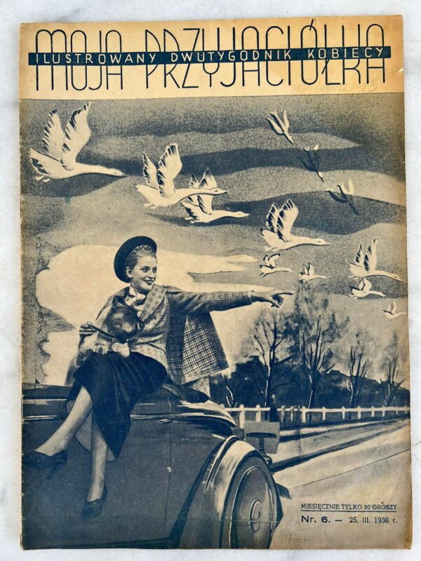 Žurnalas tarpukario moterims Moja przyjaciolka. 1938 m. Lenkija. 14 psl. Dydis: 24 x 34 cm. Kaina 16