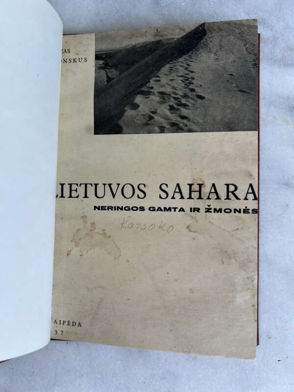 Knyga Lietuvos sahara. Neringos gamta ir žmonės. J. Pronskus. 1937. Kaina 78