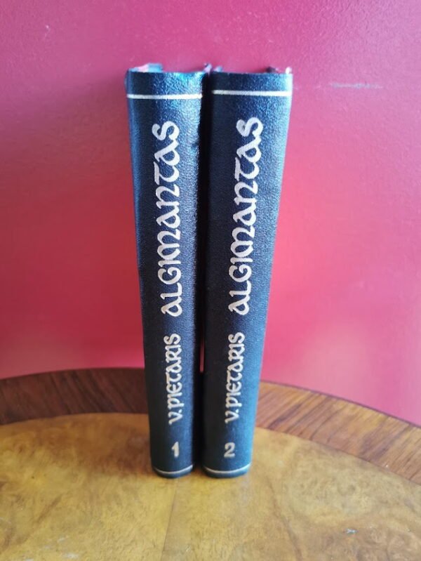 Knygos Algimantas  I ir II tomai. V. Pietaris. 1940 m. Kaina 52 už abi.