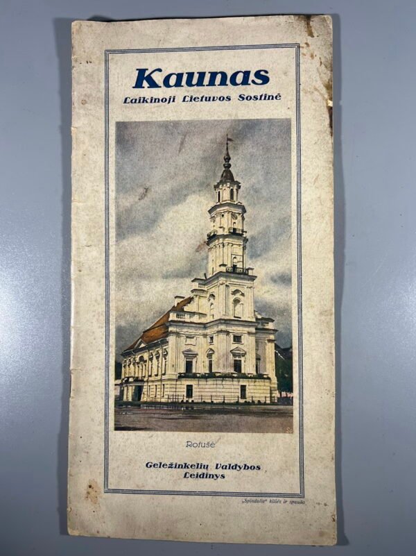 Knyga Kaunas laikinoji Lietuvos sostinė, Geležinkelių valdybos leidinys, 1930 m. Kaina 36