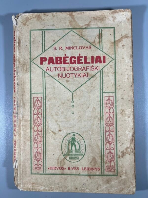 Knyga Pabėgėliai, autobiografiški nuotykiai, S. R. Minclovas, 1933 m. Kaina 13