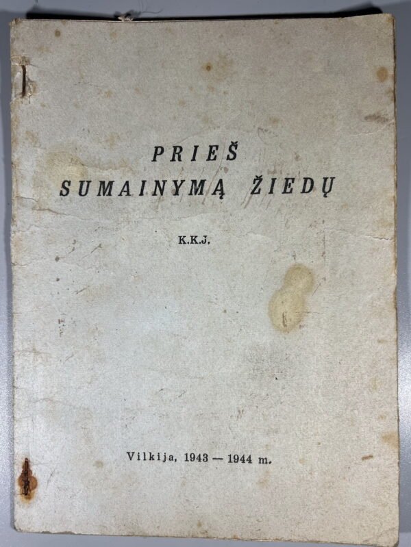 Knyga Prieš žiedų sumainymą, Vilkija, 1943-1944 m. Kaina 12