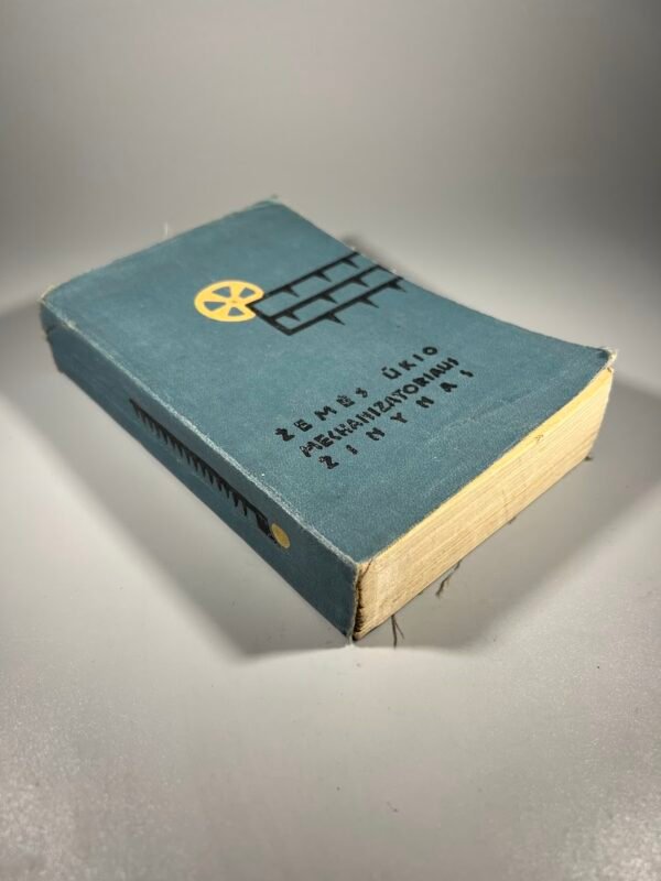 Knyga Žemės ūkio mechanizatoriaus žinynas. 1962 m. Kaina 12