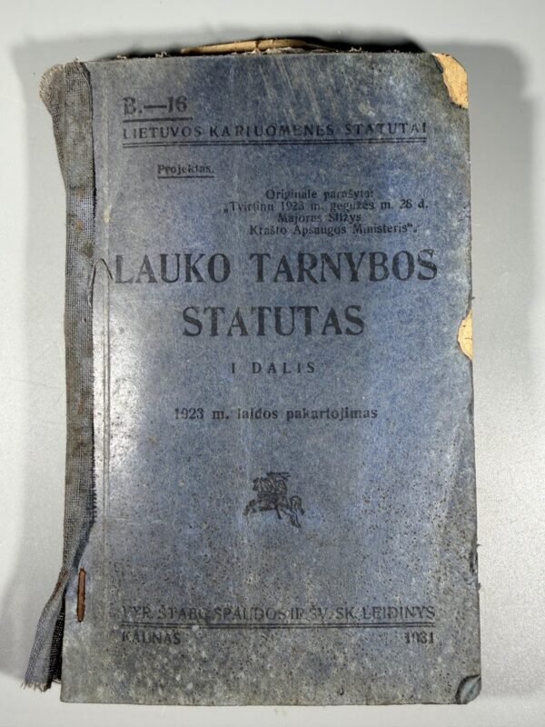 Knyga Lietuvos kariuomenės Lauko tarnybos statutas, I dalis, 1931 m.