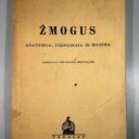 vadovelis-zmogus-anatomija-fiziologija-higiena-dr-j-maciunas-sakalas