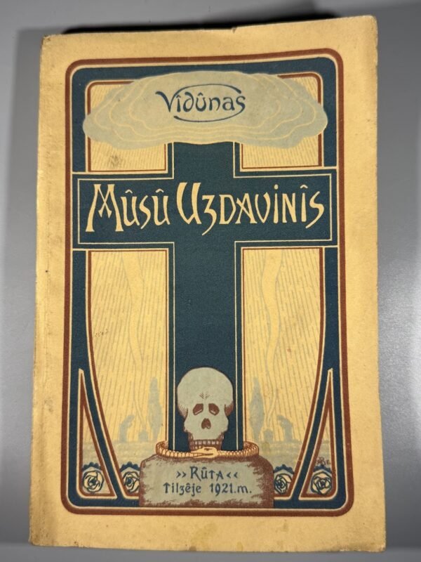 Knyga Vydūnas „Mūsų Uždavinys“, Tilžė, 1921 m. (2-as leid.)